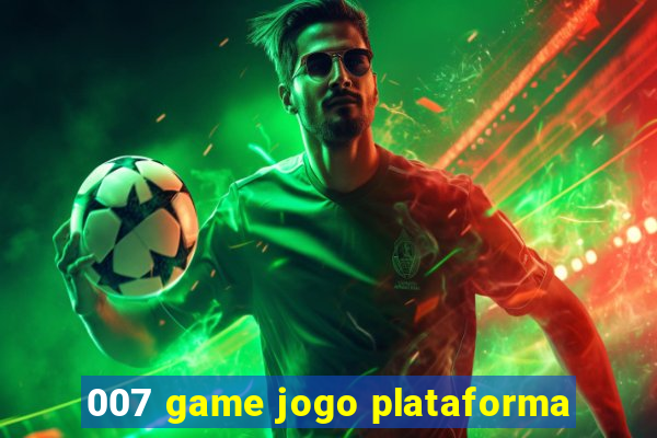 007 game jogo plataforma